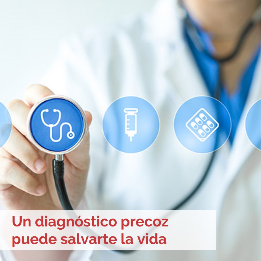 Cuida tu salud ahora: un diagnóstico precoz puede salvarte la vida